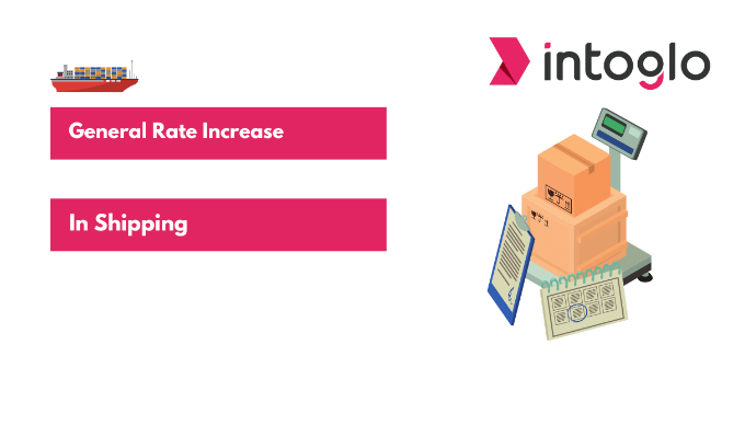 General Rate Increase in Shipping